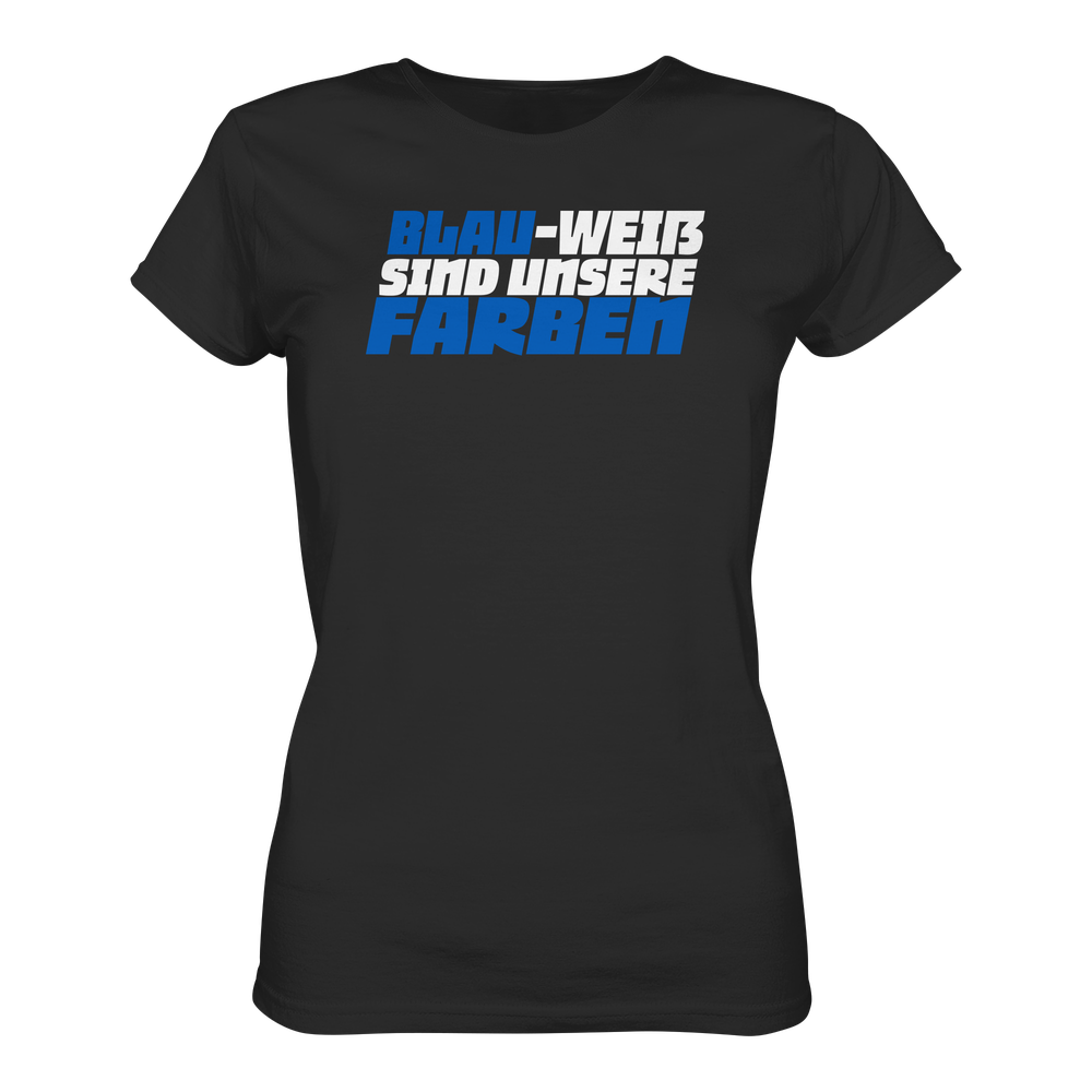 Blau Weiß sind unsere Farben - Ladies Premium Shirt – Bild 6