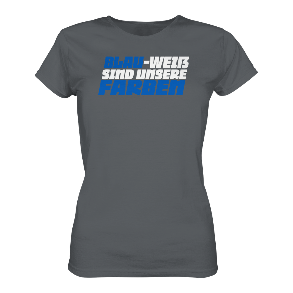 Blau Weiß sind unsere Farben - Ladies Premium Shirt – Bild 8