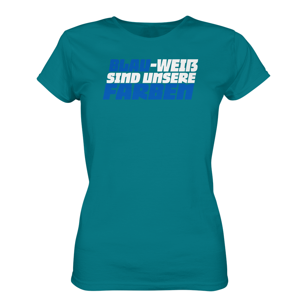 Blau Weiß sind unsere Farben - Ladies Premium Shirt – Bild 12