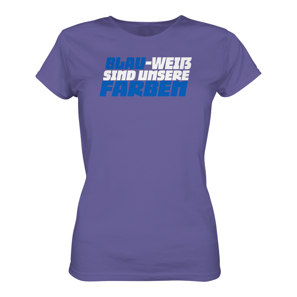 Blau Weiß sind unsere Farben - Ladies Premium Shirt – Bild 16