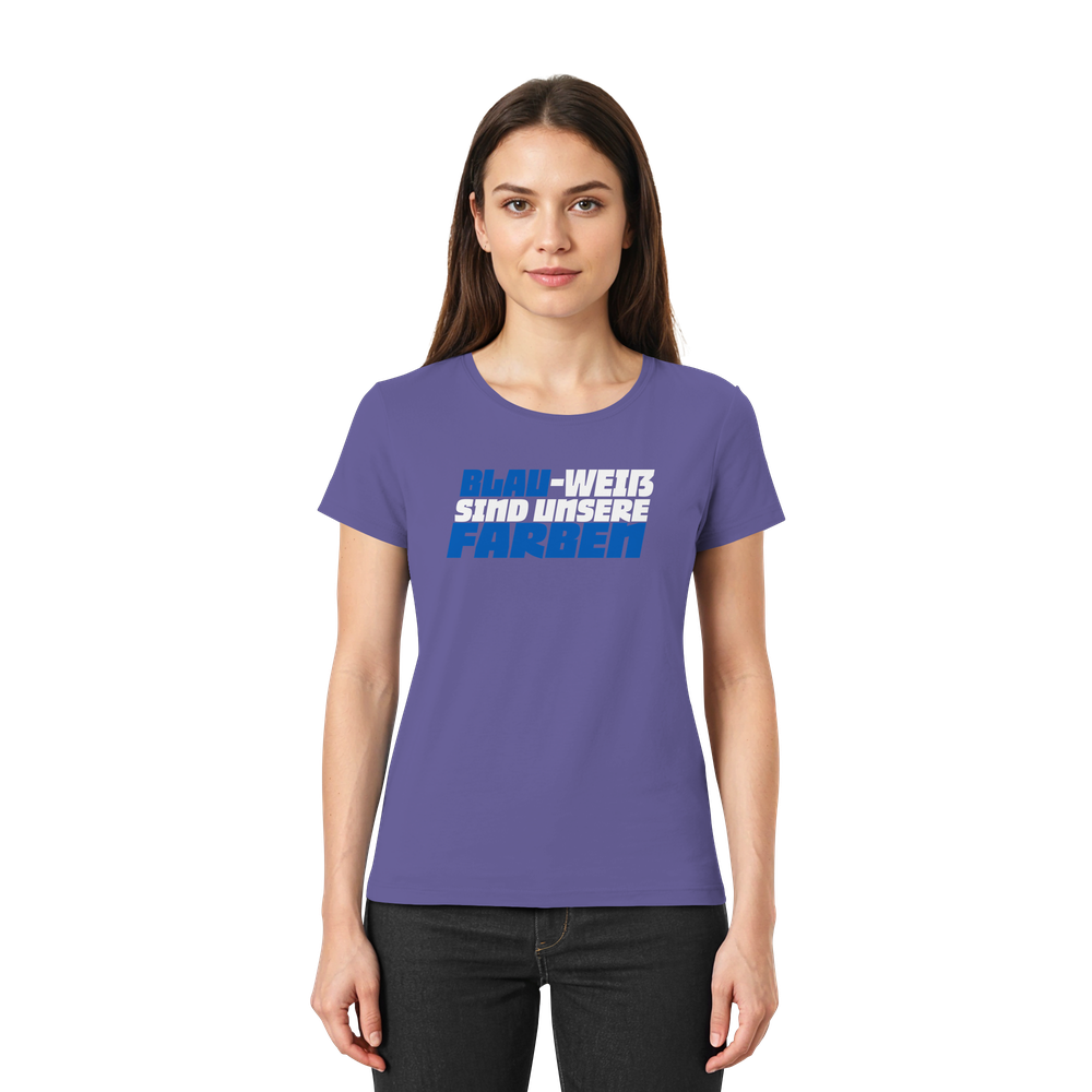 Blau Weiß sind unsere Farben - Ladies Premium Shirt – Bild 17