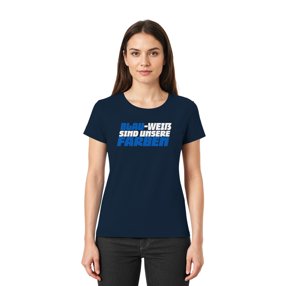 Blau Weiß sind unsere Farben - Ladies Premium Shirt – Bild 21