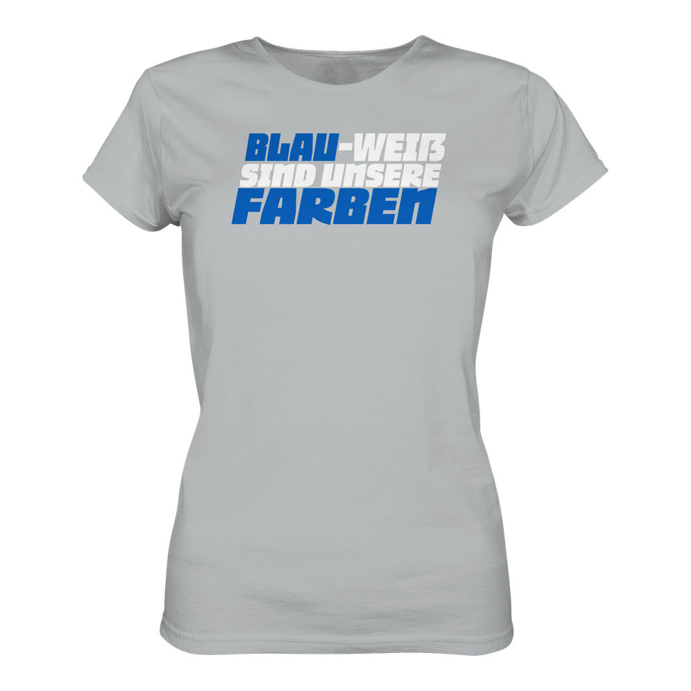 Blau Weiß sind unsere Farben - Ladies Premium Shirt – Bild 25