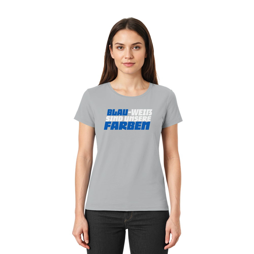 Blau Weiß sind unsere Farben - Ladies Premium Shirt – Bild 26