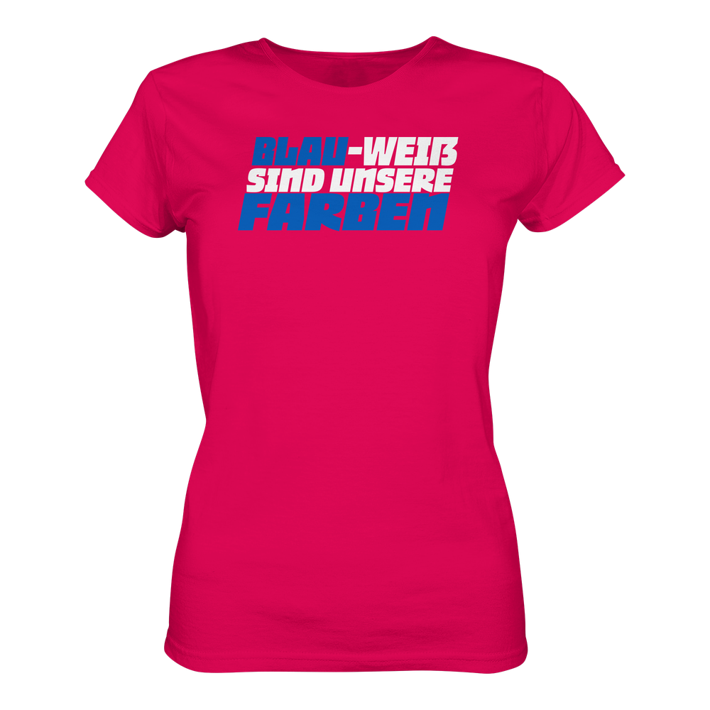 Blau Weiß sind unsere Farben - Ladies Premium Shirt – Bild 29