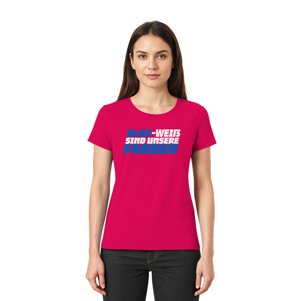 Blau Weiß sind unsere Farben - Ladies Premium Shirt – Bild 30