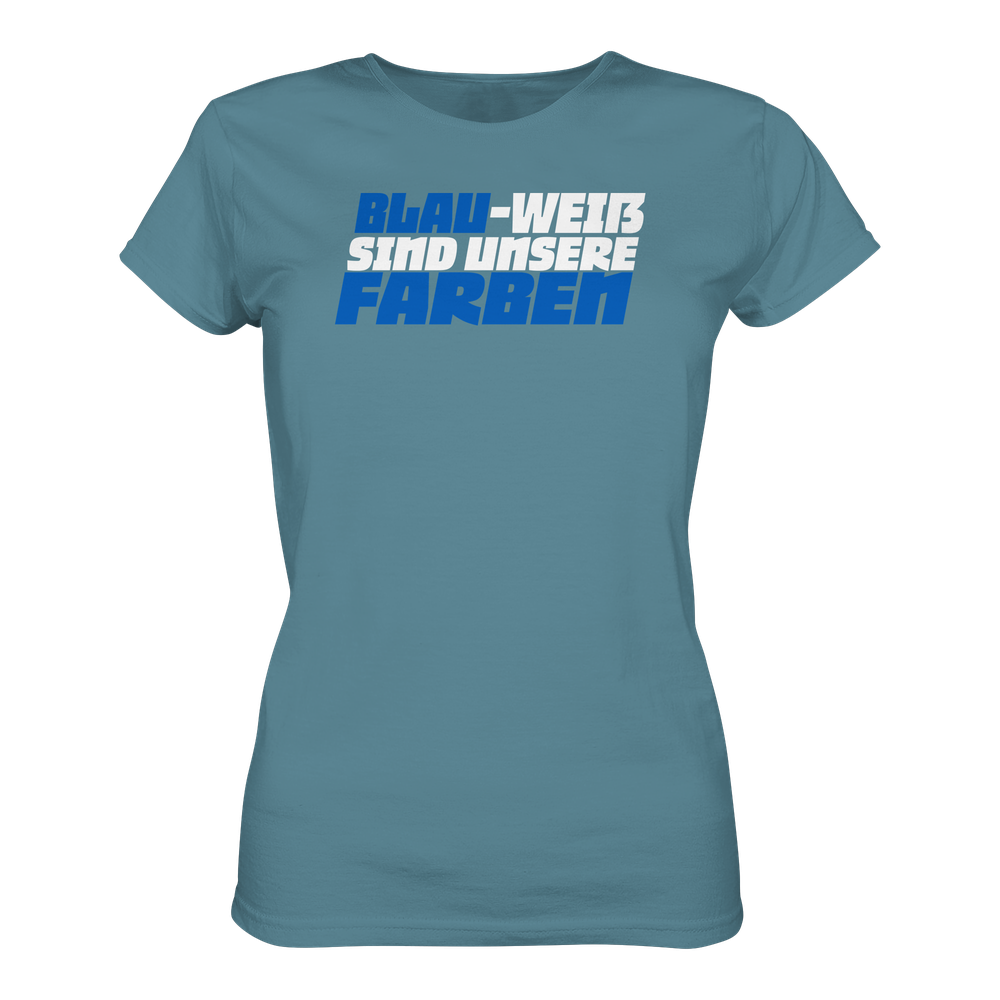 Blau Weiß sind unsere Farben - Ladies Premium Shirt – Bild 32