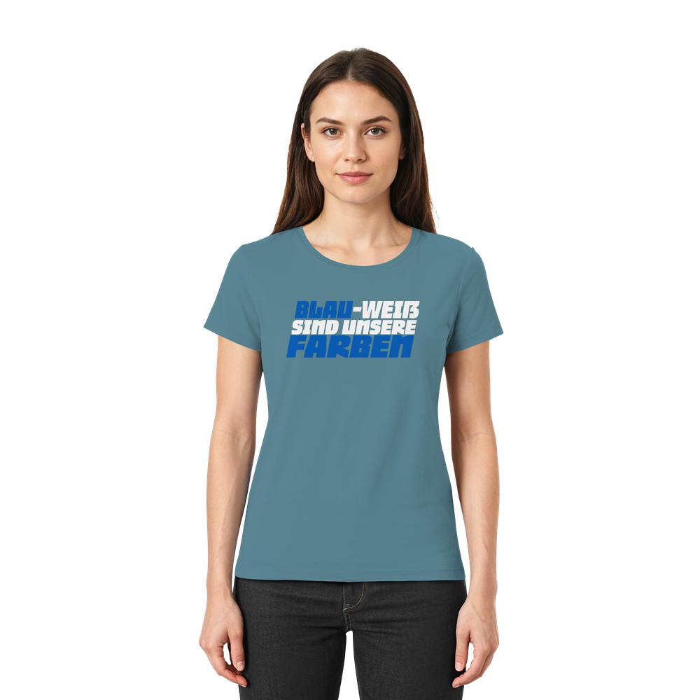 Blau Weiß sind unsere Farben - Ladies Premium Shirt – Bild 33