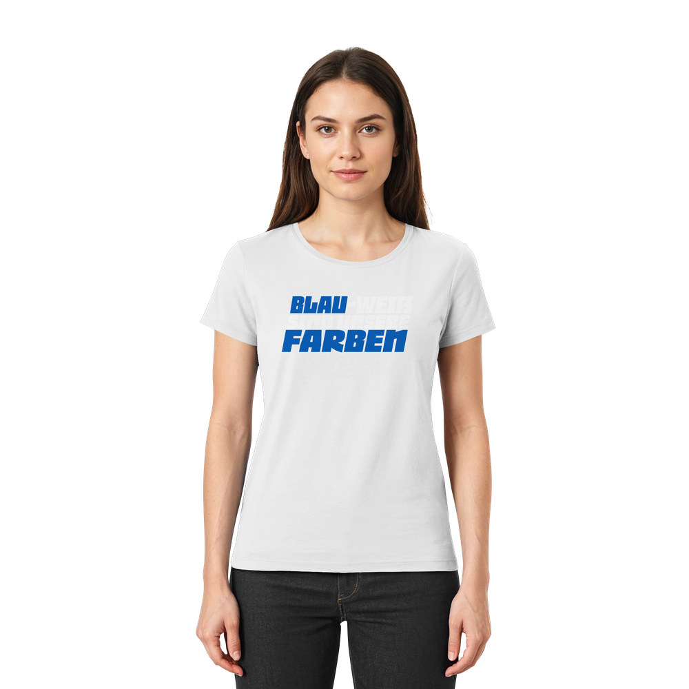 Blau Weiß sind unsere Farben - Ladies Premium Shirt – Bild 41