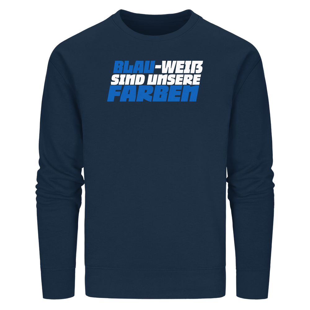 Blau Weiß sind unsere Farben - Organic Basic Unisex Sweatshirt – Bild 24