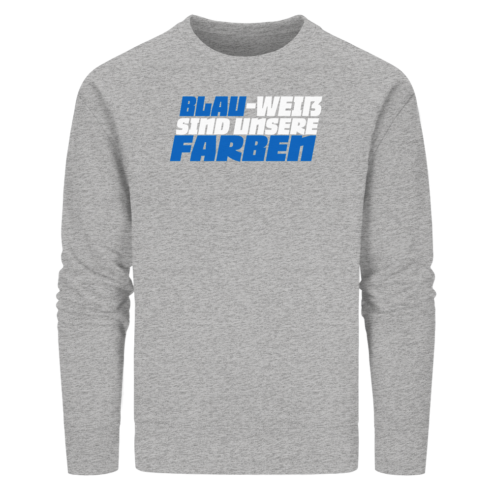 Blau Weiß sind unsere Farben - Organic Basic Unisex Sweatshirt – Bild 26