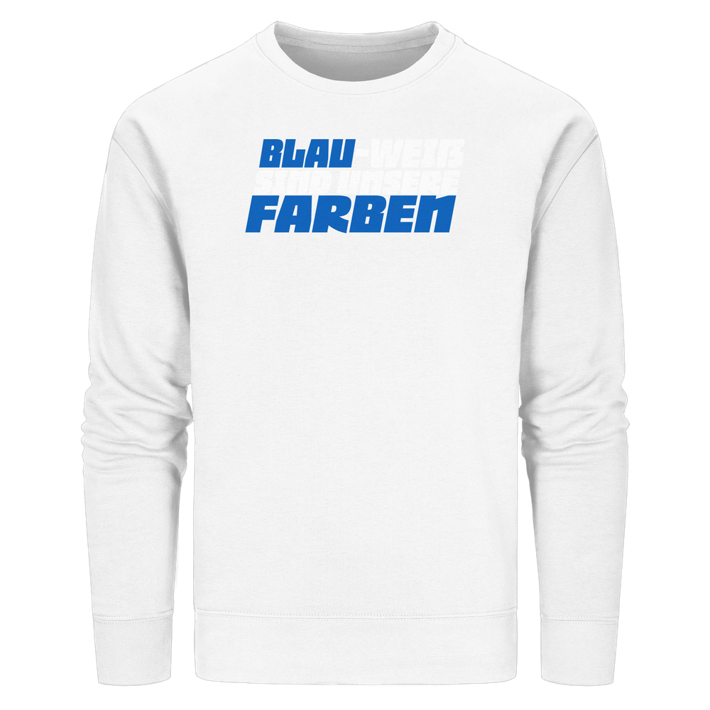 Blau Weiß sind unsere Farben - Organic Basic Unisex Sweatshirt – Bild 52