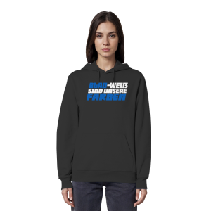 Blau Weiß sind unsere Farben - Organic Hoodie