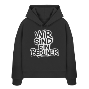 Wir sind ein Berliner - Womens Organic Boxcut Hoodie
