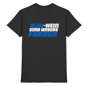 Blau Weiß - Premium Shirt